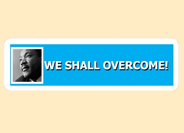 JR494 Starshine Arts"We Shall Overcome" Mini Bumper Sticker