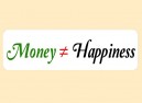 JR496 Starshine Arts"Money Happiness" Mini Bumper Sticker