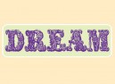 PC464 Starshine Arts "Dream" Bumper Sticker