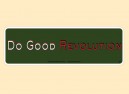 JR535 Starshine Arts "Do Good Revolution" Mini Bumper Sticker