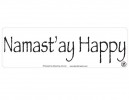 JR600 Starshine Arts "Namastay Happy" Mini Bumper Sticker