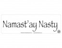 JR601 Starshine Arts "Namastay Nasty" Mini Bumper Sticker