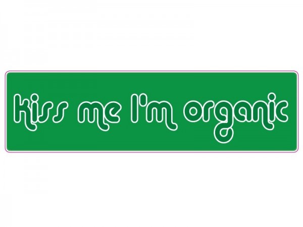 JR606 Starshine Arts "Kiss Me I'm Organic" Mini Bumper Sticker