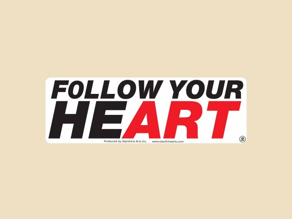 JR626  Starshine Arts "Follow Your Heart"  Mini Bumper Sticker