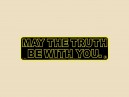 JR676  Starshine Arts "Truth Be With You"  Mini Bumper Sticker