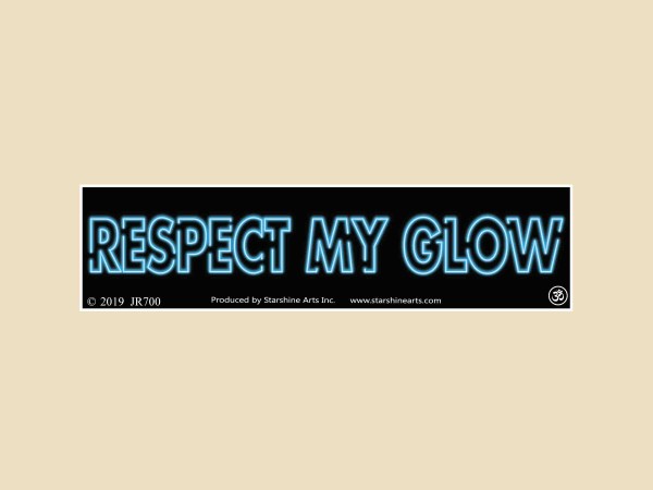 JR699  Starshine Arts "Respect My Glow"  Mini Bumper Sticker