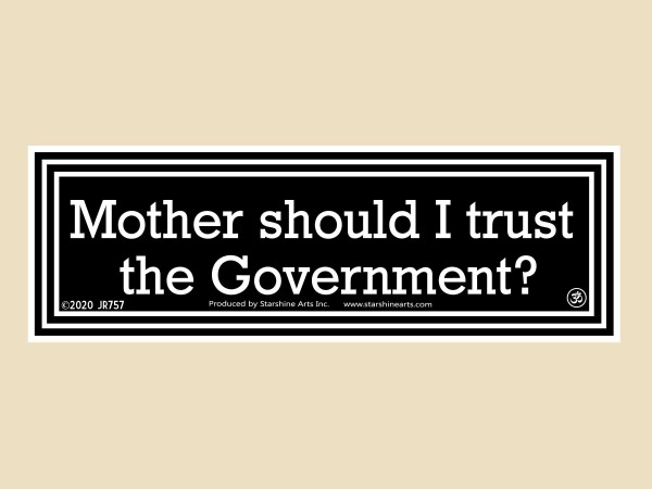 JR757  Starshine Arts "Trust The Government" Mini Bumper Laptop Sticker