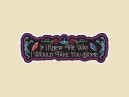 JR817 Die Cut "Everything You Gather More That You Can Lose" Mini Bumper Sticker