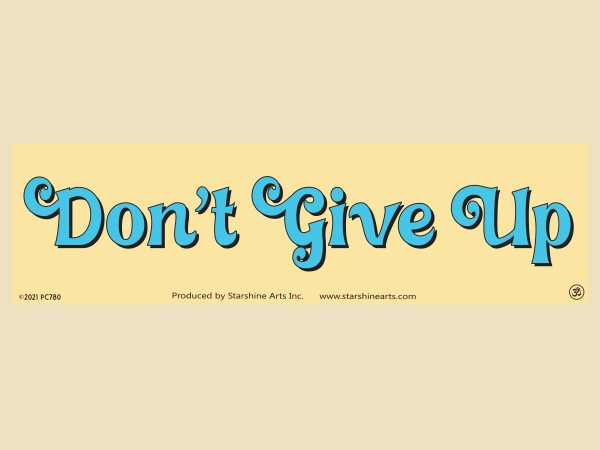 JR858 Starshine Arts "Don't Give Up" Mini Bumper Laptop Sticker